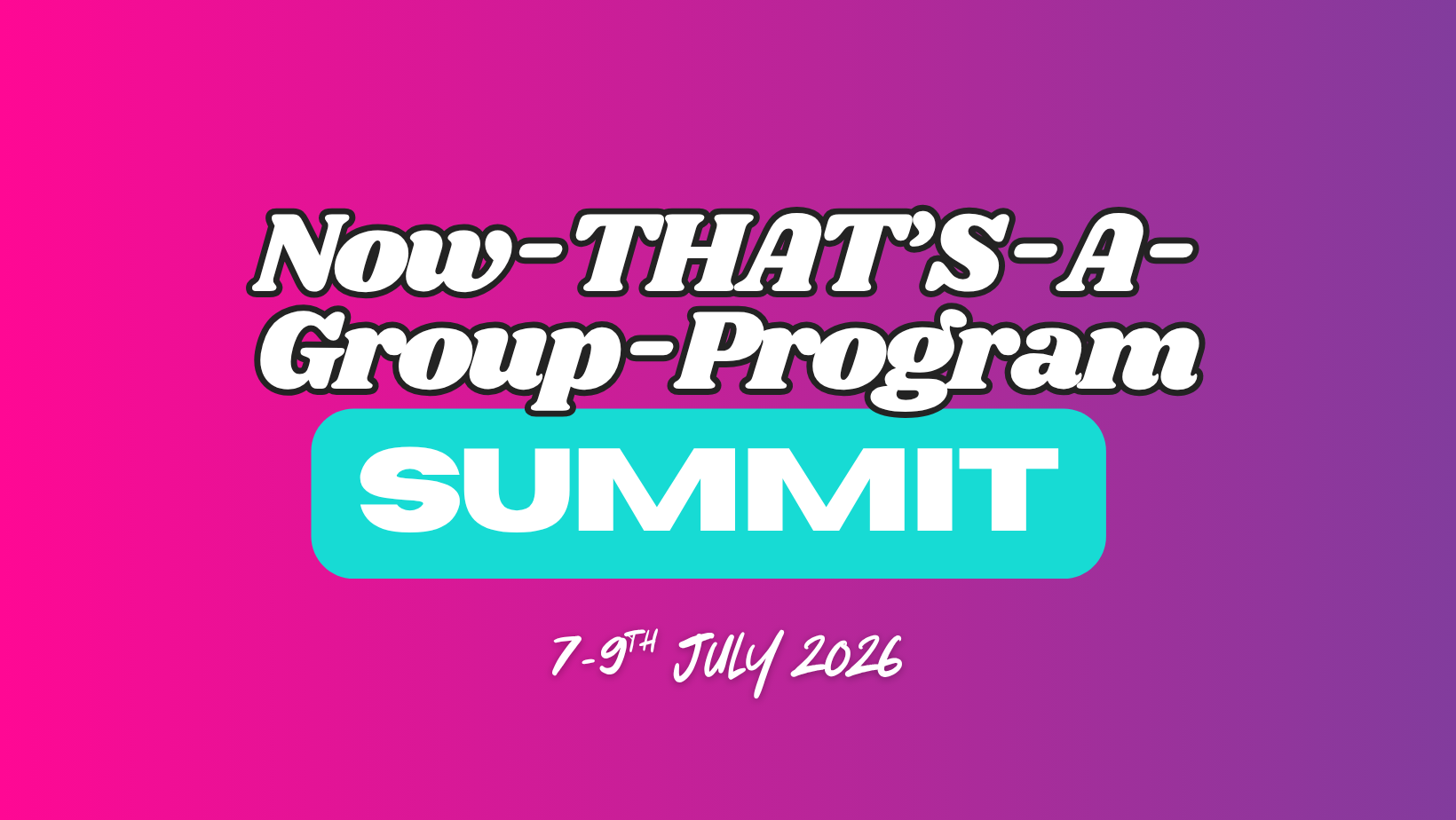 Now-THAT'S-A-Group-Program Summit